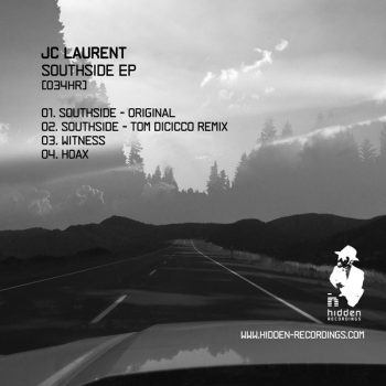 [034HR] – JC Laurent – Southside with Tom Diccico Remix