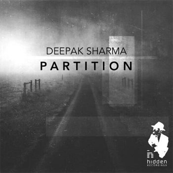 [040HR] – Deepak Sharma – Partition with Developer Remixes